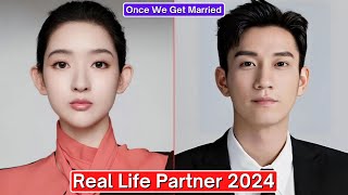 Wang Yuwen And Wang Ziqi Once We Get Married Real Life Partner 2024 [upl. by Alios]