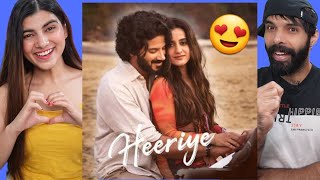 HEERIYE REACTION  Jasleen Royal ft Arijit Singh Dulquer Salmaan Aditya Sharma Taani Tanvir [upl. by Nerreg]