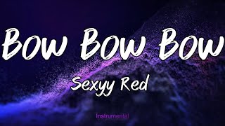 Bow Bow Bow  Sexyy Red Instrumental [upl. by Crosse906]