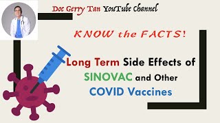 LONG TERM Side Effects That YOU NEED TO KNOW of SINOVAC and Other COVID 19 Vaccines [upl. by Lamej]