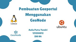 Pembuatan Geoportal Menggunakan Geonode  Ubuntu [upl. by Goddord156]