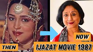 Ijazat Movie  Ijazat Movie 1987  Cast Then amp Now in 2022 [upl. by Stead]