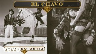 Gerardo Ortiz  El Chavo Audio [upl. by Einahpit]