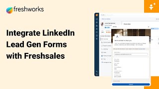 How to Capture and Convert Leads with Freshsales amp LinkedIn Lead Gen Forms Integration [upl. by Otrevire661]