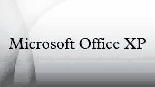 Microsoft Office XP [upl. by Sitsuj]