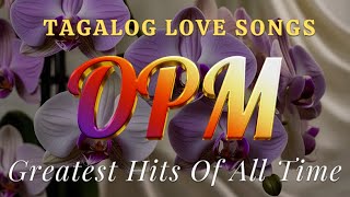 Tagalog Love Songs 80s 90s💗Best OPM Songs Of ASIN Freddie Aguilar Greatest Hits Of All Time 💗 Anak [upl. by Amyaj]