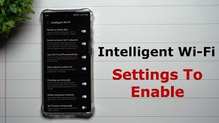 Intelligent WiFi  Settings To Enable [upl. by Elaina]