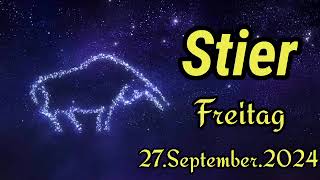 STIER Horoskop heute Freitag 27 SEPTEMBER 2024 ♉ [upl. by Acirehs]