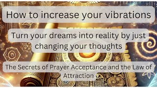 How to control reality with your mindhow to increase vibrationsquran and hadith [upl. by Ennaegroeg]