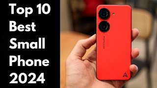 Top 10 Best Small Phones to buy in 2024 [upl. by Cirillo]