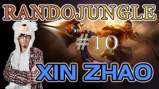 RandoJungle 10 LOL  XIN ZHAO Gentiment Je tempale   League Of Legends [upl. by Keligot]