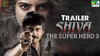 Shiva The Super Hero 3 2019 Official Trailer  Nagarjuna Samantha  Releasing 16th June [upl. by Eednim]