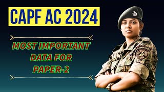 MOST IMPORTANT FACTS AND INFORMATION FOR CAPF AC PAPER 2 2024 [upl. by Nadine475]