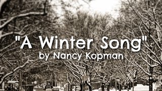 A Winter Songby Nancy Kopman [upl. by Iharas]