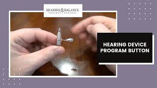 How to Use The Program Button on Your Hearing Device  Hearing amp Balance Doctors [upl. by Gonzales385]