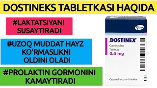 DOSTINEKS TABLETKASI HAQIDA MALUMOT ДОСТИНЕКС ТАБЛЕТКАСИ ХАҚИДА МАЬЛУМОТ ДОСТИНЕКС DOSTINEX [upl. by Sioled]