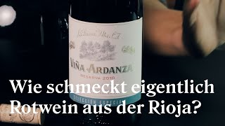 Wie schmeckt eigentlich Rotwein aus der Rioja [upl. by Etsirhc]