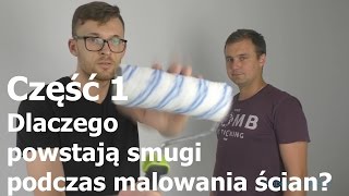 Dlaczego powstają smugi podczas malowania ścian Część 1 [upl. by Ylrac]