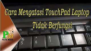 Cara Cepat Mengatasi Touchpad Laptop Tidak Berfungsi [upl. by Derril520]