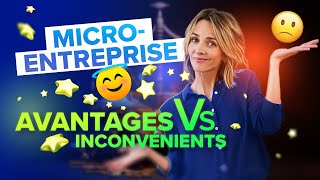 Avantages et inconvénients de la microentreprise [upl. by Mont545]