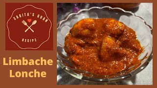 Limbache Lonche  Limbu Lonche  Lime Pickle  Sarita’s Goan Recipes [upl. by Jehias]