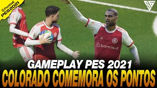 COLORADO CONQUISTA PONTOS IMPORTANTES EM CASA  GAMEPLAY PES 2021  60 FPS  SADAN GAMER  PC [upl. by Ahcurb623]