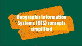 Geographic Information Systems GIS concepts simplified [upl. by Nneb]