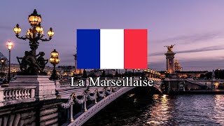 National Anthem of France  La Marseillaise [upl. by Demmer]