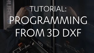 Tutorial Conversational programming from 3D DXF files [upl. by Sudnak]