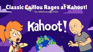 Classic Caillou Rages at KahootTrashes the ClassroomGrounded MOST POPULAR VIDEO [upl. by Aneled290]