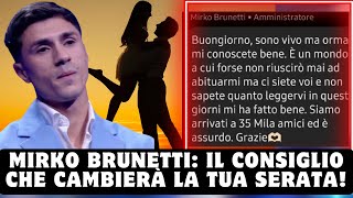 Mirko Brunetti Il Consiglio Che Cambierà La Tua Serata [upl. by Hilaire]