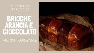 Brioche cacao e arancia metodo Tang Zhong  Brioche soffice e profumata [upl. by Eisenstark]