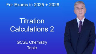 GCSE Chemistry Revision quotTitration Calculations 2quot Triple [upl. by Ylatfen341]