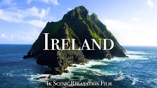 Ireland 4K  Scenic Relaxation Film With Calming Music [upl. by Anaeli]