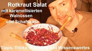 Rezept Rotkohl Salat mit karamellisierten Walnüssen und Schafskäse Zubereitung Rotkraut [upl. by Vallie]