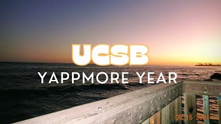 UCSB Yappmore Year [upl. by Tolliver]