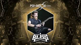 Bliss  PsyNation Radio 027 exclusive mix [upl. by Eohce]