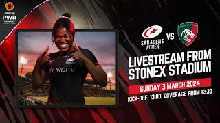 Allianz PWR Live  Saracens Women vs Leicester Tigers women [upl. by Dougald]