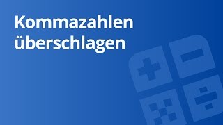 Überschlagsrechnung mit Kommazahlen  Mathematik  Algebra und Arithmetik [upl. by Eahs]