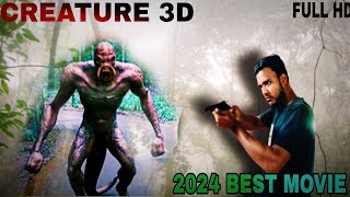 Creature 3D Movie Hindi Trailer  creature 3D trailer spoof  Creature 3D movie  2024 Best movie [upl. by Hetty]