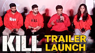 KILL Movie Official Trailer Launch UNCUT  Laksh Lalwani Raghav Juyal Tanya Maniktala Karan Johar [upl. by Eillah]