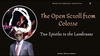 The Open Scroll From Colosse  Bro W Makono [upl. by Esorbma128]