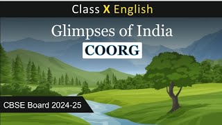 Coorg Glimpses of India  Class X CBSE Board [upl. by Ahsiekel]