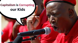 Capitalism taught us to be SELFISH  Is Julius Malema a Socialist [upl. by Froemming]