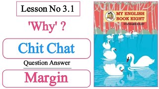 My English Book Eight  Lesson No 31  Why  Warming Up Chit chat  Chit Chat  Margin Question [upl. by Drageruaeb]