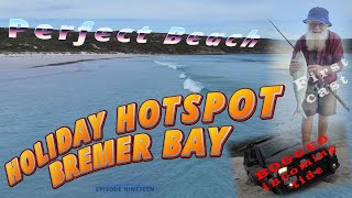 S1 E19 Bremer Bay Holiday Hot Spot [upl. by Sholeen]