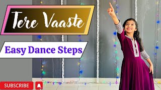 Tere Vaaste  Easy dance steps  Zara Hatke Zara bachke  Full dance cover  Anvi Shetty [upl. by Decato]