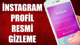 İNSTAGRAM PROFİL FOTOĞRAFI GİZLEME 2024 [upl. by Yeltneb35]