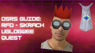 OSRS Guide  RFD Skrach Uglogwee Quest [upl. by On]