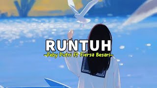 RUNTUH  FEBY PUTRY FT FIERSA BESARI  Jakett Biru [upl. by Niwde]